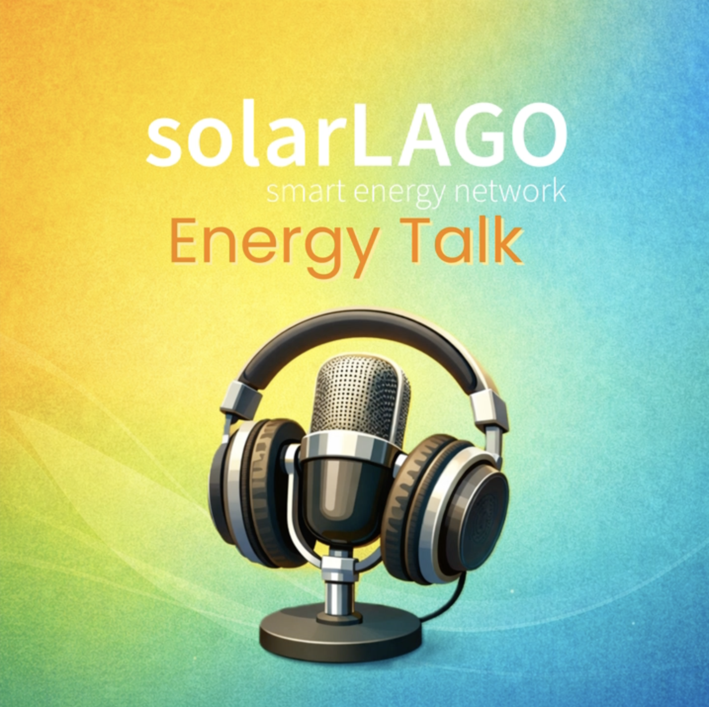 El logotipo de solarLAGO Energy Talks, con unos auriculares y un micrófono sobre un degradado de colores amarillo y azul